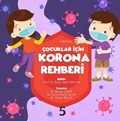 Çocuklar için Korona Rehberi | Burak Çakır | Beşbalık Yayınevi