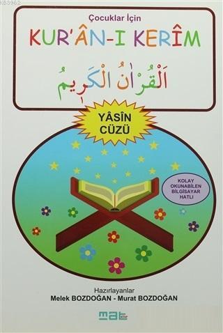 Çocuklar İçin Kur'an-ı Kerim Yasin Cüzü | Melek Bozdoğan | Mat Kitap Y