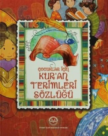 Çocuklar İçin Kur'an Terimleri Sözlüğü | Selcen Yüksel Arvas | Diyanet