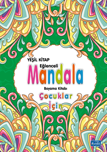 Çocuklar İçin Mandala - Yeşil | Alka Graphic | Parıltı Yayıncılık