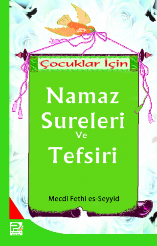 Çocuklar İçin Namaz Sureleri ve Tefsiri | Mecdi Fethi Es-seyid | Karın