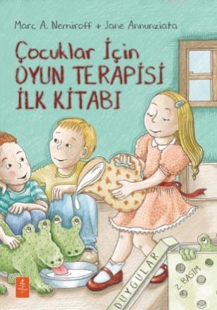 Çocuklar İçin Oyun Terapisi İlk Kitabı | Jane Annunziata | Nobel Akade