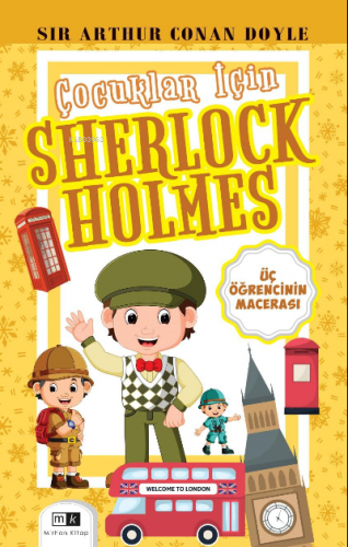 Çocuklar İçin Sherlock Holmes;Üç Öğrencinin Macerası | Sir Arthur Cona