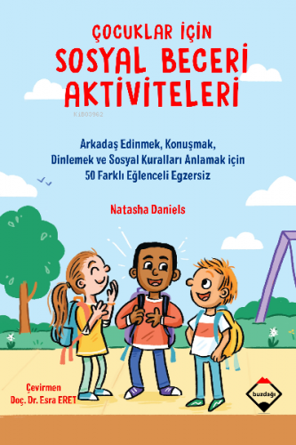 Çocuklar için Sosyal Beceri Aktiviteleri | Natasha Daniels | Buzdağı Y