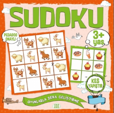 Çocuklar İçin Sudoku - Kes Yapıştır (3+ Yaş) | Kolektif | Dokuz Yayınl