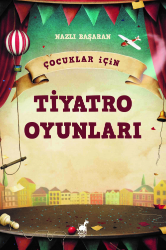 Çocuklar İçin Tiyatro Oyunları | Nazlı Başaran | Dinozor Çocuk