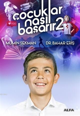 Çocuklar Nasıl Başarır 2 | Bahar Eriş | Alfa Basım Yayım Dağıtım