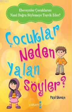 Çocuklar Neden Yalan Söyler? | Paul Ekman | Yakamoz Yayınları