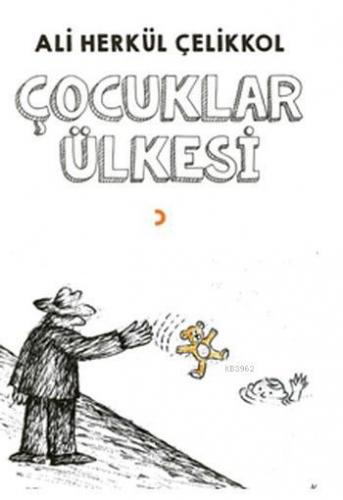 Çocuklar Ülkesi | Ali Herkül Çelikkol | Cinius Yayınları