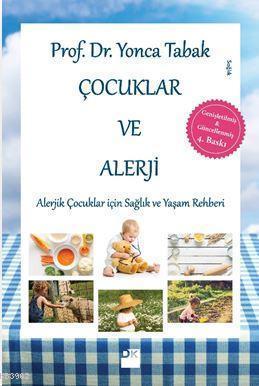 Çocuklar ve Alerji; Alerjik Çocuklar için Sağlık ve Yaşam Rehberi | Yo