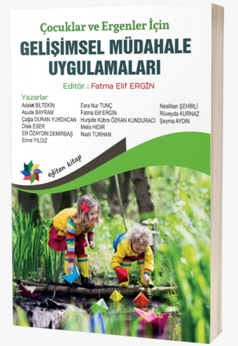 Çocuklar ve Ergenler İçin Gelişimsel Müdahale Uygulamaları | Fatma Eli