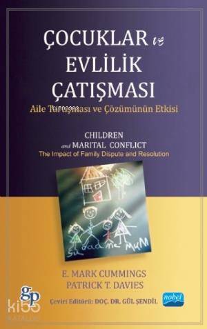 Çocuklar ve Evlilik Çatışması | Patricia Davies | Nobel Akademik Yayın