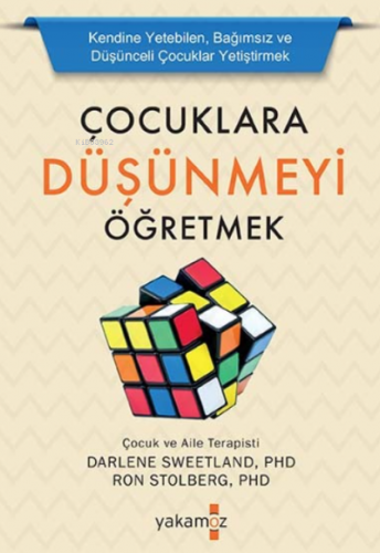 Çocuklara Düşünmeyi Öğretmek | Kolektif | Yakamoz Yayınları