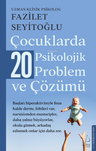 Çocuklarda 20 Psikolojik Problem ve Çözümü | Fazilet Seyitoğlu | Deste