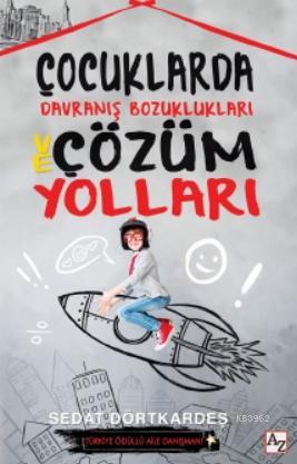 Çocuklarda Davranış Bozuklukları ve Çözüm Yolları | Sedat Dörtkardeş |