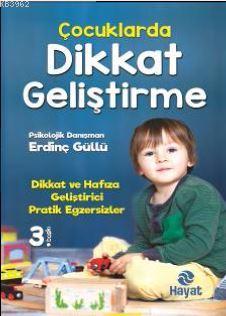 Çocuklarda Dikkat Geliştirme; Dikkat ve Hafıza Geliştirici Pratik Egze