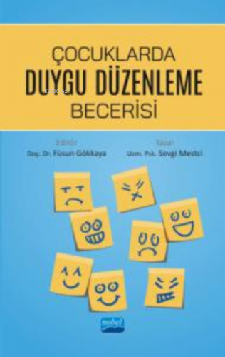 Çocuklarda Duygu Düzenleme Becerisi | Sevgi Mestci | Nobel Akademik Ya