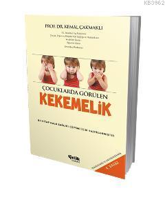 Çocuklarda Görülen Kekemelik | Kemal Çakmaklı | Çelik Yayınevi