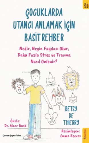 Çocuklarda Utancı Anlamak için Basit Rehber;Nedir, Neyin Faydası Oluri