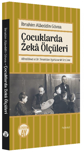 Çocuklarda Zekâ Ölçüleri;Alfred Binet ve Dr. Simon'dan Uyarlanarak Ter