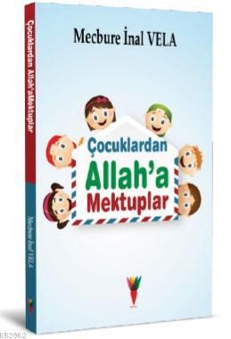 Çocuklardan Allah'a Mektuplar | Mecbure İnal Vela | Kırmızı Havuç Yayı