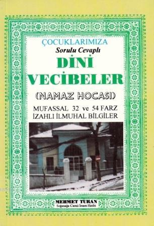 Çocuklarımıza Sorulu Cevaplı Dini Vecibeler | Mehmet Turan | Gonca Yay