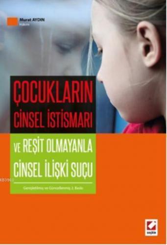 Çocukların Cinsel İstismarı ve Reşit Olmayanla Cinsel İlişki Suçu | Mu