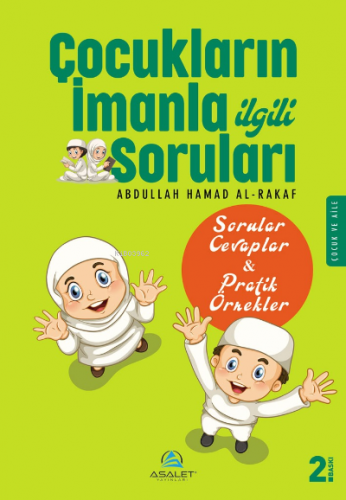 Çocukların İmanla İlgili Soruları | Abdullah Hamad Al - Nakaf | Asalet