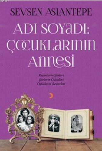 Çocuklarının Annesi | Sevsen Aslantepe | Cinius Yayınları