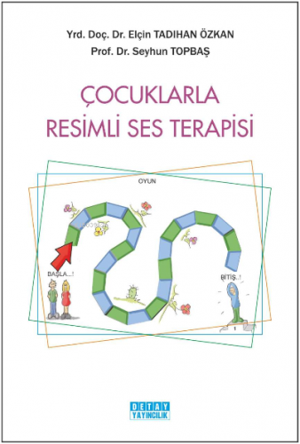 Çocuklarla Resimli Ses Terapisi | Seyhun Topbaş | Detay Yayıncılık