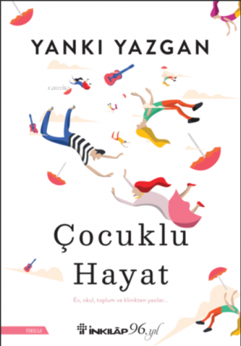 Çocuklu Hayat | Yankı Yazgan | İnkılâp Kitabevi