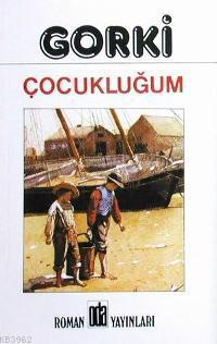 Çocukluğum | Maksim Gorki | Oda Yayınları