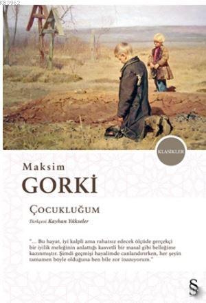 Çocukluğum | Maksim Gorki | Everest Yayınları