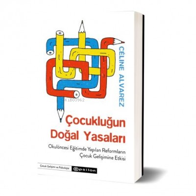 Çocukluğun Doğal Yasaları | Mert Mutlu | Epsilon Yayınevi