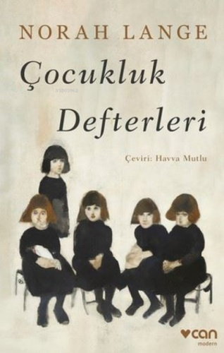 Çocukluk Defterleri | Norah Lange | Can Yayınları