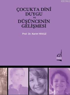 Çocukta Dini Duygu ve Düşüncenin Gelişmesi | Yavuz Kerim | Boğaziçi Ya