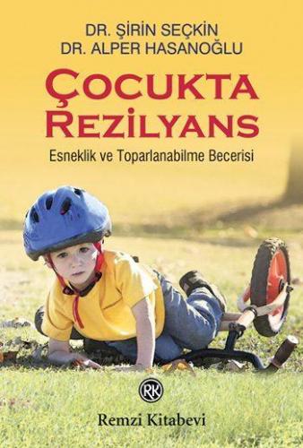 Çocukta Rezilyans; Esneklik ve Toparlanabilme Becerisi | Şirin Seçkin 