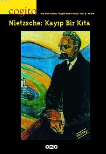 Cogito 25 - Nietzsche: Kayıp Bir Kıta | Kolektif | Yapı Kredi Yayınlar