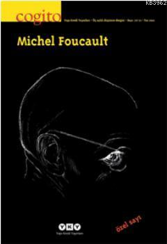 Cogito Sayı: 70-71 | Michel Foucault | Yapı Kredi Yayınları ( YKY )