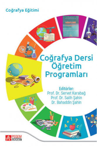 Coğrafya Dersi Öğretim Programları | Salih Şahin | Pegem Akademi Yayın