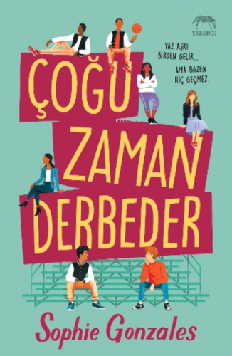 Çoğu Zaman Derbeder | Sophie Gonzales | Yabancı Yayınları