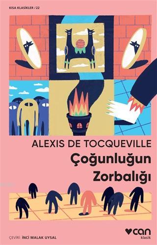 Çoğunluğun Zorbalığı | Alexis De Tocqueville | Can Yayınları