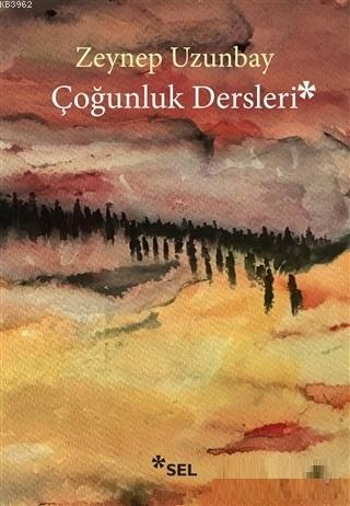 Çoğunluk Dersleri | Zeynep Uzunbay | Sel Yayıncılık