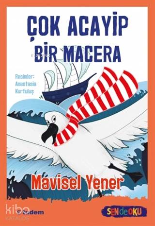 Çok Acayip Bir Macera | Mavisel Yener | Tudem Yayınları - Sınavlara Ha