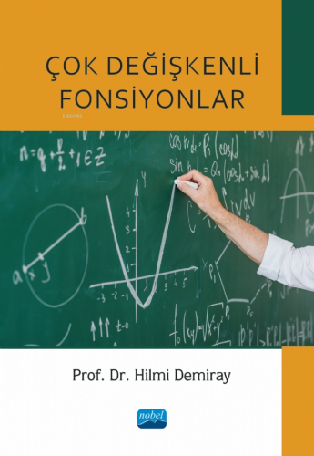 Çok Değişkenli Fonksiyonlar | Hilmi Demiray | Nobel Akademik Yayıncılı