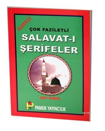 Çok Faziletli Salavat-ı Şerifeler (Dua-087) | Arif Pamuk | Pamuk Yayın