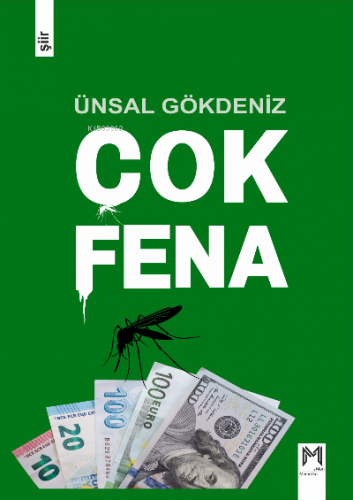 Çok Fena | Ünsal Gökdeniz | Memento Mori Yayınları