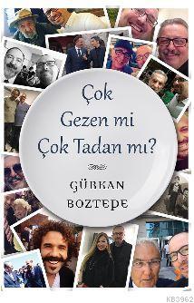 Çok Gezen mi Çok Tadan mı? | Gürkan Boztepe | Cinius Yayınları