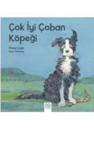 Çok İyi Çoban Köpeği | Rosi Wellesley | 1001 Çiçek Kitaplar