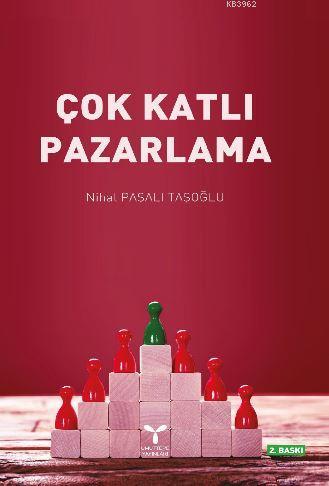 Çok Katlı Pazarlama | Nihal Paşalı Taşoğlu | Umuttepe Yayınları